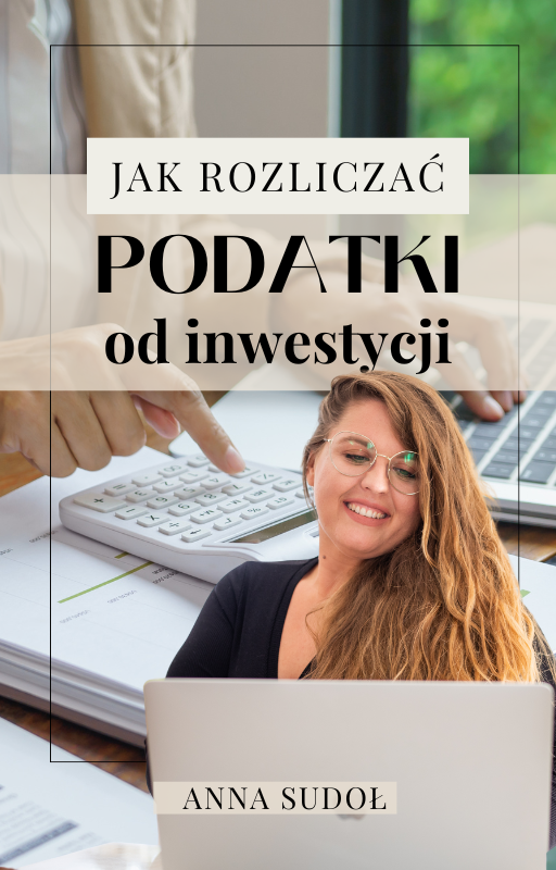 Jak rozliczać podatki od inwestycji